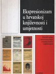 Ekspresionizam u hrvatskoj književnosti i umjetnosti