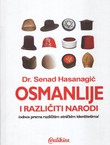 Osmanlije i različiti narodi. Odnos prema različitim etničkim identitetima