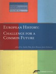 European History: Challenge for a Common Future