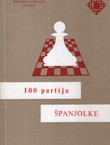 100 partija Španjolke (4.prerađ.izd.)