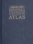 Hrvatska. Cestovni atlas