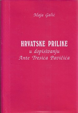 Hrvatske prilike u dopisivanju Ante Tresića Pavičića
