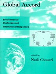 Global Accord. Environmental Challenges and International Responses