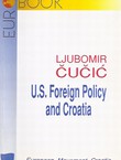 U.S. Foreign Policy and Croatia