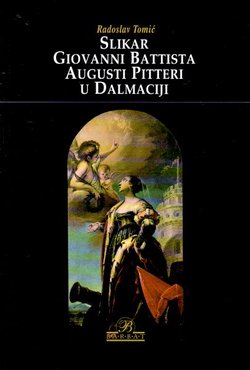 Slikar Giovanni Battista Augusti Pitteri u Dalmaciji