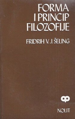 Forma i princip filozofije. Rani spisi