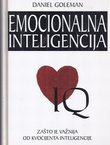 Emocionalna inteligencija. Zašto može biti važnija od kvocijenta inteligencije