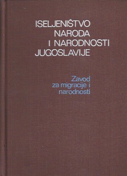 Iseljeništvo naroda i narodnosti Jugoslavije i njegove uzajamne veze s domovinom