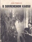 U suvremenom kaosu. Uspomene i doživljaji