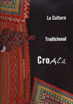 La cultura tradicional croata en la frontera de los mundos y las epocas