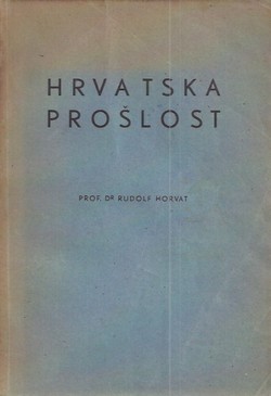 Hrvatska prošlost V.