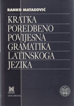 Kratka poredbenopovijesna gramatika latinskoga jezika