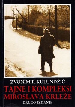 Tajne i kompleksi Miroslava Krleže (2.izd.)