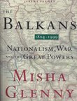 The Balkans 1804-1999. Nationalism, War and the Great Powers