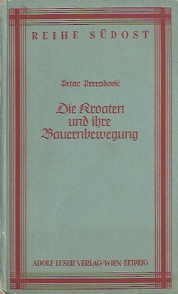 Die Kroaten und ihre Bauernbewegung