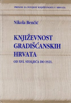 Književnost Gradišćanskih Hrvata od XVI. stoljeća do 1921.