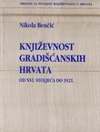 Književnost Gradišćanskih Hrvata od XVI. stoljeća do 1921.