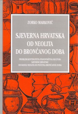 Sjeverna Hrvatska od neolita do brončanog doba