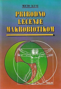 Prirodno lečenje makrobiotikom
