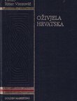 Oživjela Hrvatska / Croatia rediviva