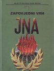 Zapovjedni vrh JNA (siječanj 1990. - svibanj 1992.) + DVD