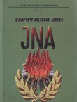 Zapovjedni vrh JNA (siječanj 1990. - svibanj 1992.) + DVD