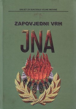 Zapovjedni vrh JNA (siječanj 1990. - svibanj 1992.) + DVD