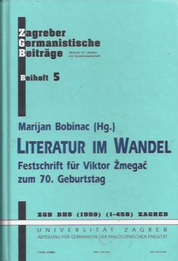 Literatur im Wandel. Festschrift für Viktor Žmegač zum 70. Geburtstag