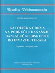 Katolička crkva na području današnje Banjalučke biskupije do invazije Turaka