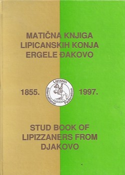 Matična knjiga Lipicanskih konja Ergele Đakovo 1855.-1997.