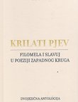 Krilati pjev. Filomela i slavuj u poeziji zapadnog kruga