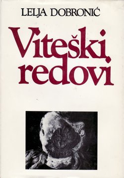 Viteški redovi. Templari i Ivanovci u Hrvatskoj