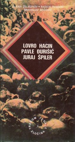 Lovro Hacin / Pavle Đurišić / Juraj Špiler