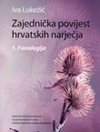 Zajednička povijest hrvatskih narječja 1. Fonologija