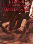 Crvena konjica / Odeske priče