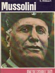 Mussolini. Uspon i pad fašizma