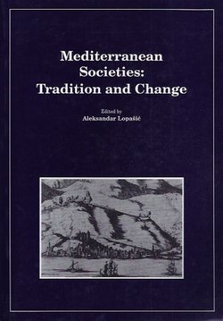 Mediterranean Societas: Tradition and Change