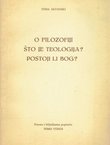 O filozofiji / Što je teologija? / Postoji li Bog?