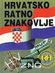 Hrvatsko ratno znakovlje. Domovinski rat 1991-1992