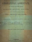 Geografijske koordinate ili položaji glavnijih tačaka Dalmacije, Hrvatske, Slavonije