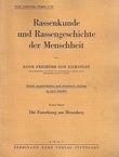 Rassenkunde und Rassengeschichte der Menschheit I/1-8 (2.Aufl.)