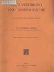 Über Vererbung und Rassenhygiene. Ein allgemein orientierender Vortrag