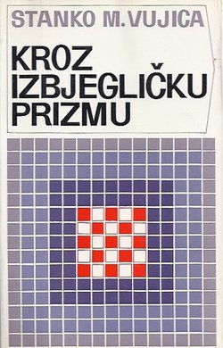 Kroz izbjegličku prizmu. Političke polemike i pouke