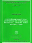 L'identita minoritaria nel nuovo contesto regionale, con particolare riferimento alla minoranza italiana in Istria e Quarnero