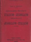 Dizionario pratico Italiano-Jugoslavo (Serbocroato) e Jugoslavo-Italiano