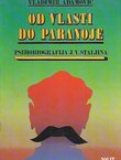 Od vlasti do paranoje. Psihobiografija J.V. Staljina