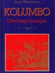 Kolumbo. Otkrivanje Amerike