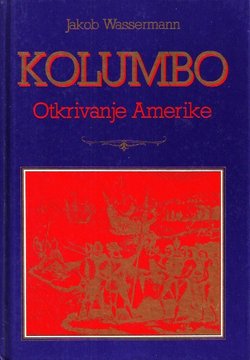 Kolumbo. Otkrivanje Amerike