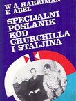 Specijalni poslanik kod Churchilla i Staljina 1941-1946