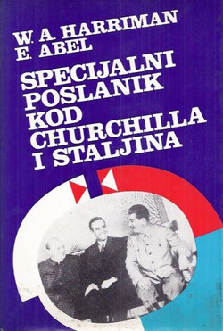Specijalni poslanik kod Churchilla i Staljina 1941-1946